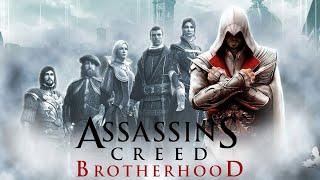 Assassin's creed Brotherhood| Воин, любовник и вор|часть 1