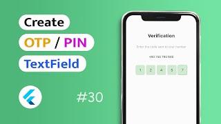 How to create an OTP TextField in Flutter App? (Android, IOS)