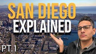 Living in San Diego [Map Breakdown of Central San Diego] Pt.1