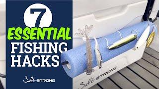 7 Quick & Easy Fishing Hacks