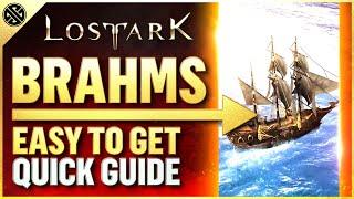 Lost Ark - Ship Guide | How To Unlock 'Brahms' - Quick & Easy Guide