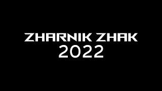 ZHARNIK ZHAK 2022 ИТОГ