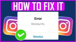 FIX INSTAGRAM MISSING INFO ERROR (4 METHODS)