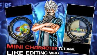 Mini character tutorial like editing WRG yt in free fire viral short editing || goddryff ||