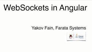 AngularNYC - Working with WebSockets in Angular apps - Yakov Fain (@yfain)