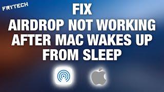 How to Fix AirDrop not working after Mac wakes up from sleep