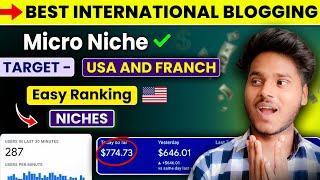 Best International blogging Micro Niches Topics 2025 | Micro Niche Blog Topics for website | Organic