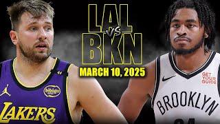 Los Angeles Lakers vs Brooklyn Nets Full Game Highlights - March 10, 2025 | NBA Regular Season