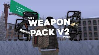 [SHARE] WEAPON PACK V2 BY RYUU • GTA SA-MP ANDROID