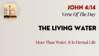 Bible Verse Of The Day  | John 4:14 | The Living Water | May 20, 2025
