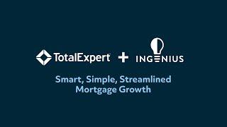 Smart, Simple, Streamlined Mortgage Growth with Total Expert + InGenius