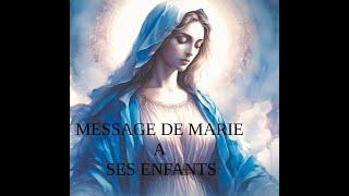 MESSAGE DE MARIE DU 15 AOUT 2024