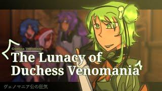 The Lunacy of Duchess Venomania // Short PV // Evillious Chronicle [ SWAP!AU ]