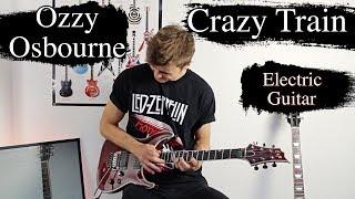 Crazy train - Ozzy Osbourne - Electric Guitar Cover