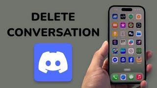 How To Delete A Conversation On Discord