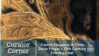 French Elegance in Ohio: Emile Pingat's 19th Century Evening Coat