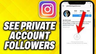 How To See Private Account Followers on Instagram (2024)