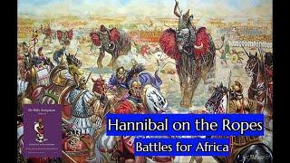 Hannibal on the Ropes - Battles for Africa - DBA 3.0