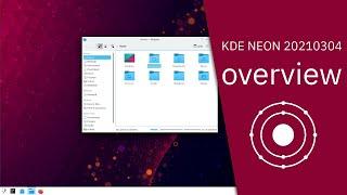 KDE NEON 20210304 overview | The latest and greatest of KDE community