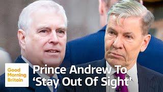 Prince Andrew Urged to 'Stay Out of Sight' After Connection to Alleged 'Chinese Spy'