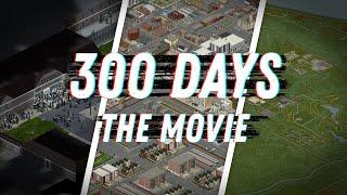 300 Days of Project Zomboid