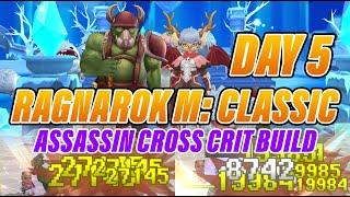 Ragnarok M: Classic [LIVE] DAY 5 - ASSASSIN KATAR CRIT BUILD