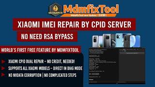 Xiaomi Redmi Poco imei Repair Dual Sim  By CPID Server No Need RSA Bypass MDMixTool New Update
