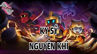 Kỵ Sỹ Nguyên Khí ( New Game ) Gameplay Android_IOS