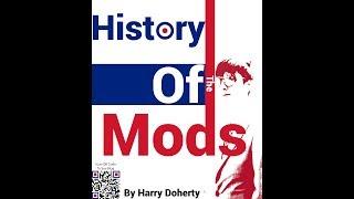 HISTORY OF MODS