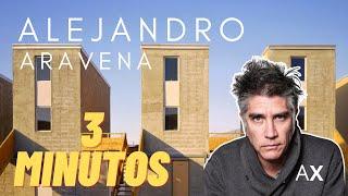 Alejandro Aravena en 3 Minutos / Arquitextura