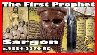 Dark Side History: Sargon of Akkad (c. 2334–2279 BC), the First Prophet!