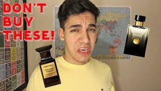 DON'T BUY THESE FRAGRANCES!