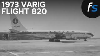 1973 Orly Varig Flight 820 Accident (PP-VJZ) - Final Moments | FS2004