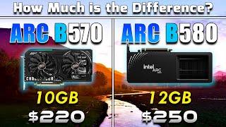 INTEL ARC B570 10GB vs ARC B580 12GB | PC Gameplay Tested