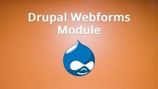 Drupal Webforms Module