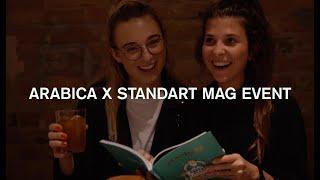 ARABICA x STANDART MAG EVENT