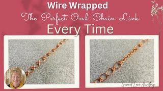 How To Make The Perfect Oval Chain Link (EVERY TIME! | Beginner Friendly)