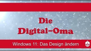 Windows 11 - Design einrichten