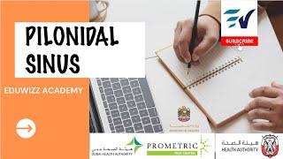 PROMETRIC, HAAD, DHA, MOH RECENTLY ASKED TOPIC DISCUSSION | PILONIDAL SINUS | EDUWIZZ ACADEMY
