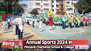 Annual Sports 2024 in Pinnacle Chartered School & College. Narsingdi Branch