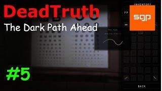 DeadTruth The Dark Path Ahead  gameplay, Let's Play,