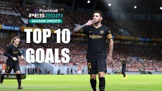 PES 2021 - TOP 10 GOALS #1