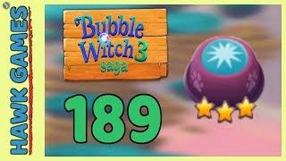 Bubble Witch 3 Saga Level 189 Hard (Clear All Bubbles) - 3 Stars Walkthrough, No Boosters