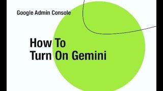 How to Turn On Gemini for users from the Google Admin consel #gemini #GoogleAdmin