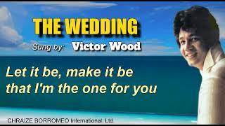 THE WEDDING = Victor Wood