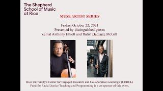 MUSE Artist Series: Presented by Guests Cellist Anthony Elliott and Flutist Demarre McGill