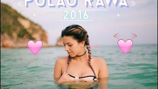 PULAU RAWA 2016