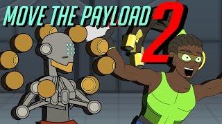 Move the Payload 2: An Overwatch Cartoon