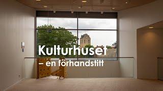 Första visningen av Kulturhuset