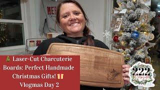  Creating Custom Laser-Engraved Charcuterie Boards with xTool F1 | Vlogmas Day 2 